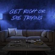 blue get rich or die trying neon sign hanging on living room wall