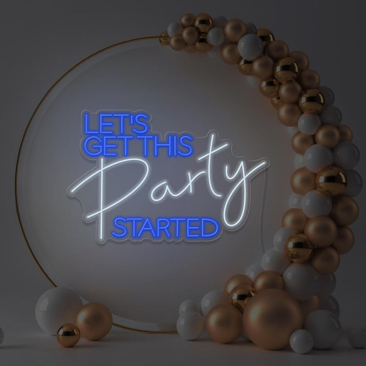 blue lets get this party started neon sign hanging in gold hoop frame