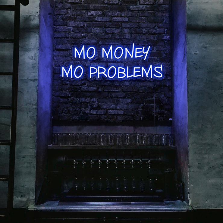 blue mo money mo problems neon sign hanging on bar wall