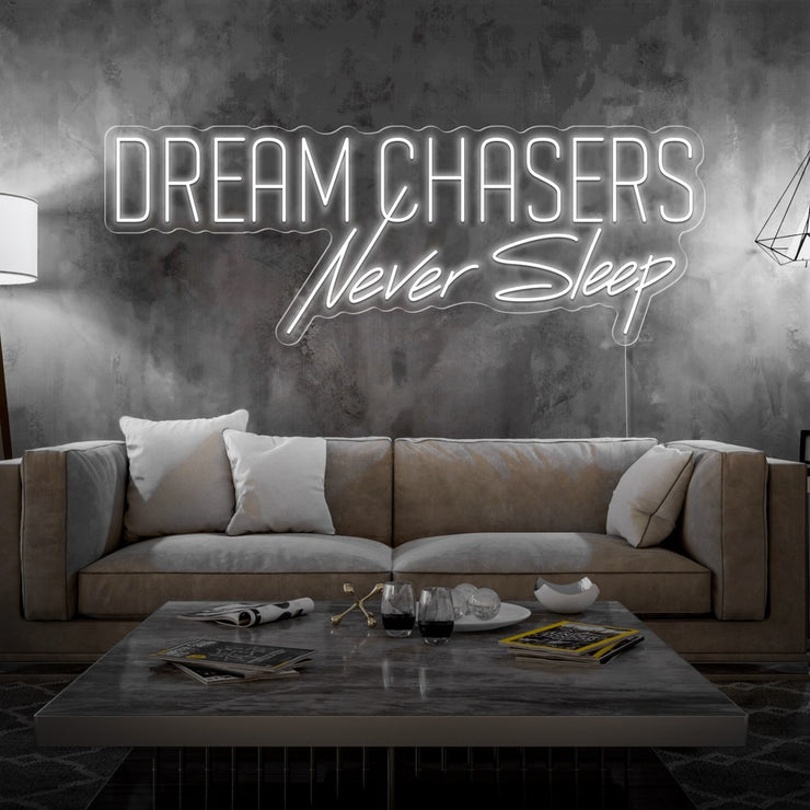 cold white dream chasers never sleep neon sign hanging on living room wall