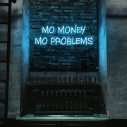 ice blue mo money mo problems neon sign hanging on bar wall