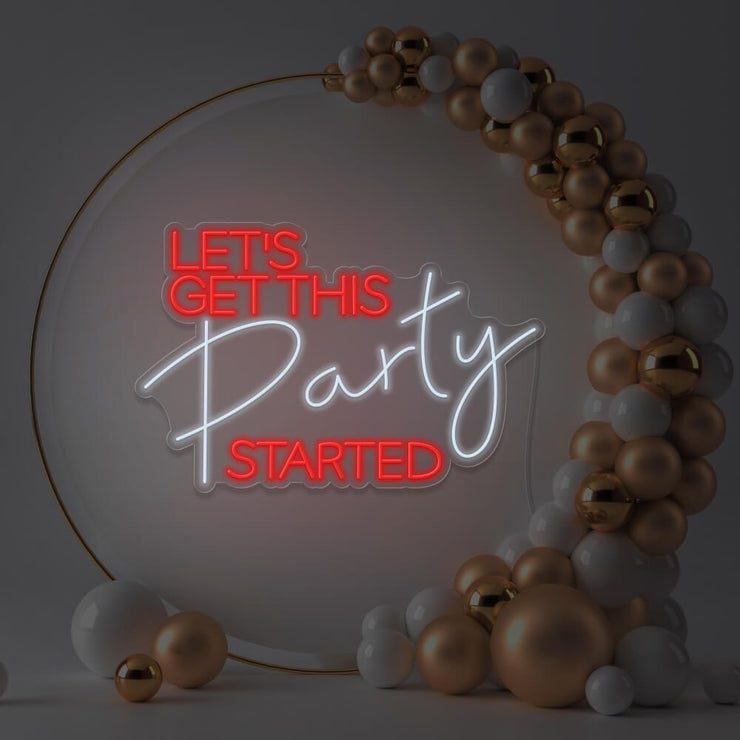 red lets get this party started neon sign hanging in gold hoop frame
