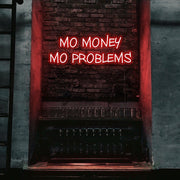 red mo money mo problems neon sign hanging on bar wall