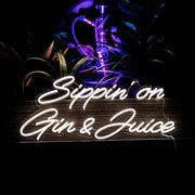 sippin on gin and juice neon sign