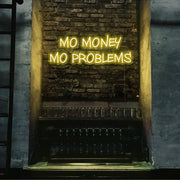yellow mo money mo problems neon sign hanging on bar wall