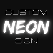 Your Custom Neon - Light It Up Neon